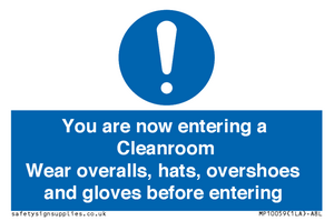 Cleanroom Wear overalls, hats, overshoes and gloves before entering